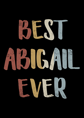 Best Abigail Ever