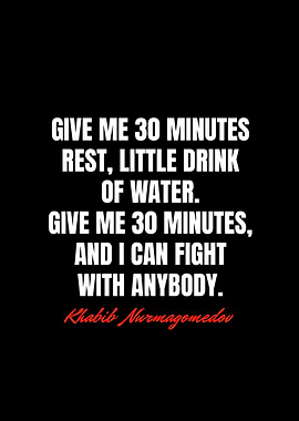 Khabib Nurmagomedov Quotes