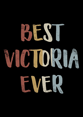 Best Victoria Ever