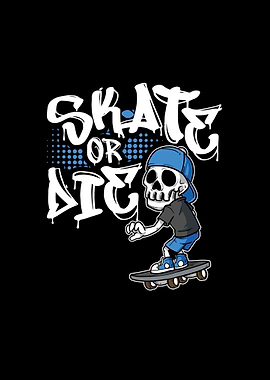 Skate Or Die Skater