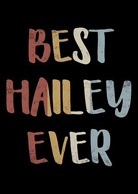 Best Hailey Ever