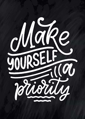 Make yourself