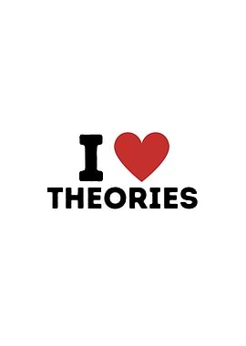 I Love Theories Simple
