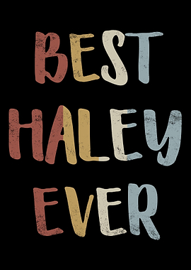 Best Haley Ever