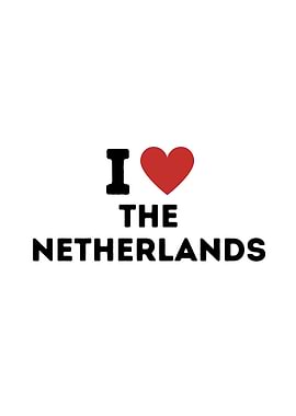 I Love The Netherlands