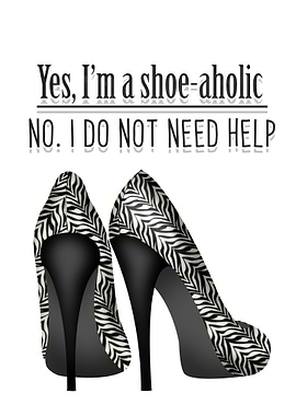 I am shoeaholic