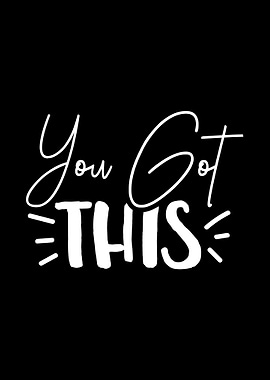 You Got This teacher test