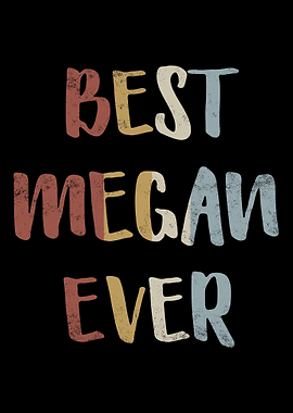 Best Megan Ever
