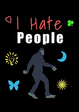I hate people