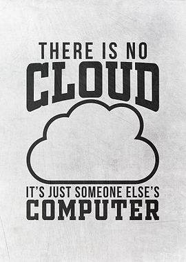 There Is No Cloud Coder