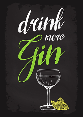 Drink more Gin and Tonic