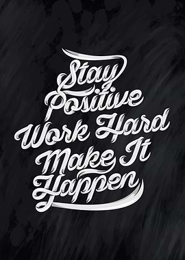 Stay positive
