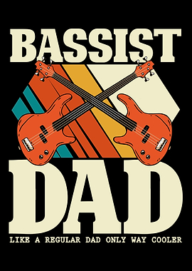 Bassist Dad Bass Guitar