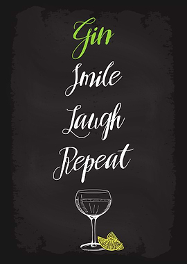 Gin Smile Laugh Repeat