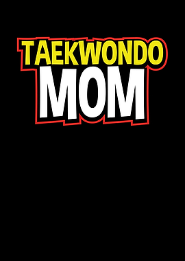 Taekwondo mom