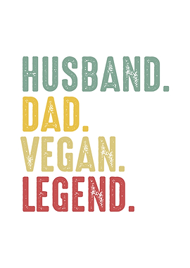 Husband Dad Vegan Legend