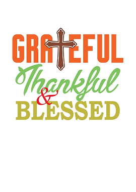 Gratful Thankful Blessed