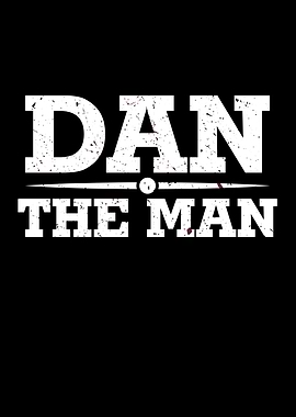 DAN THE MAN