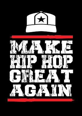 Make Hip Hop Great Again