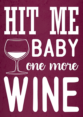 One More Wine Cute Wallart