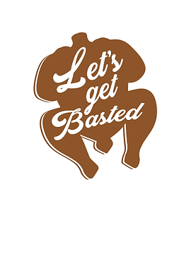 Let s get basted
