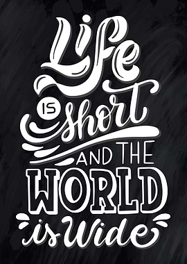 Life is short