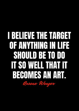 Arsene Wenger Quotes