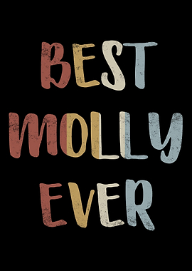 Best Molly Ever