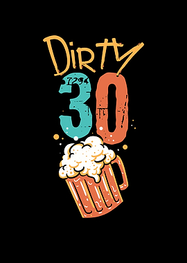 Dirty 30