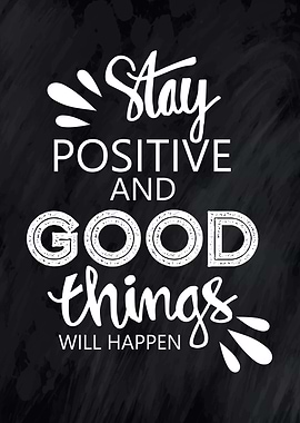stay positive
