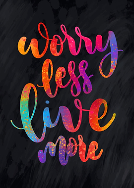 live more