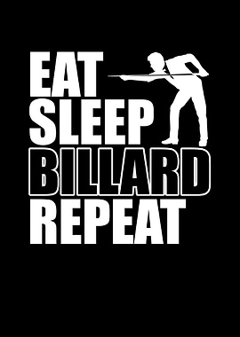 Eat Sleep Billard Repeat