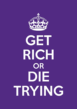 get rich or die trying