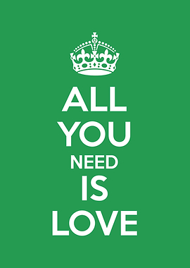 all you need is love