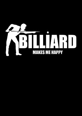 Billard makes me happy