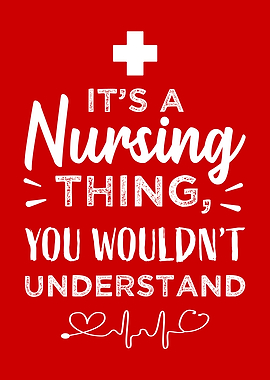 Its a Nursing Thing Funny