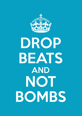 drop beats not bombs