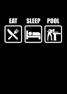 Eat Sleep Pool