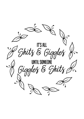 Shits And Giggles Wall Art