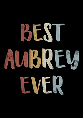 Best Aubrey Ever