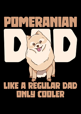 Pomeranian Dad Pom Father