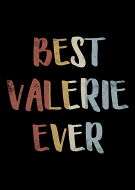 Best Valerie Ever