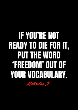 Malcolm X Quotes