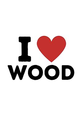 I Love Wood Simple Heart