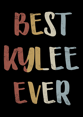 Best Kylee Ever