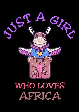 Just A Girl Who Loves Afri