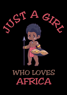 Just A Girl Who Loves Afri