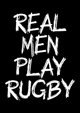 real men play rugby