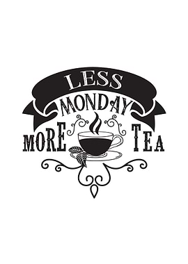 Monday Tea