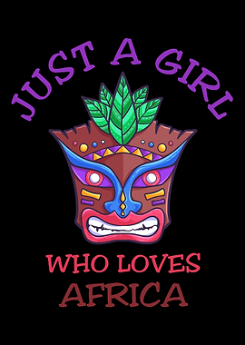 Just A Girl Who Loves Afri